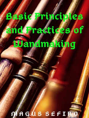 cover image of Basic Principles and Practices of Wandmaking